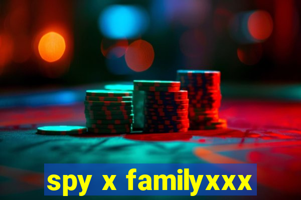 spy x familyxxx